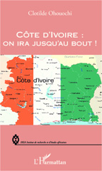 E-book, Côte d'Ivoire : on ira jusqu'au bout!, L'Harmattan