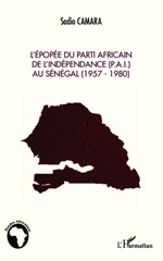 E-book, L'épopée du Parti africain de l'indépendance (PAI) au Sénégal : 1957-1980, Camara, Sadio, L'Harmattan