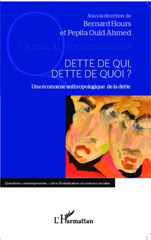 E-book, Dette de qui, dette de quoi? : une économie anthropologique de la dette, L'Harmattan