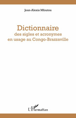 eBook, Dictionnaire des sigles et acronymes en usage au Congo-Brazzaville, Mfoutou, Jean-Alexis, L'Harmattan