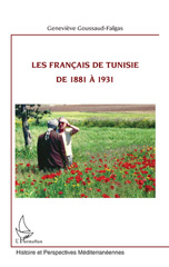 E-book, Les francais de Tunisie de 1881 à 1931, L'Harmattan