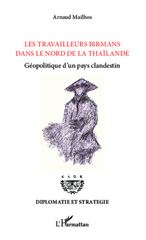 E-book, Les travailleurs birmans dans le nord de la Thaïlande : géopolitique d'un pays clandestin, L'Harmattan