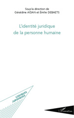 E-book, L'identité juridique de la personne humaine : actes du colloque organisé à l'Université Panthéon-Sorbonne le 1er octobre 2009, L'Harmattan