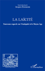 E-book, La laïcité : nouveaux regards sur l'Antiquité et le Moyen Âge, L'Harmattan