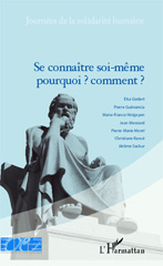 E-book, Se connaître soi-même : pourquoi? Comment? : actes du colloque, Centre Sèvres le 15 septembre 2012, L'Harmattan