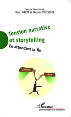 E-book, Tension narrative et storytelling : en attendant la fin, L'Harmattan