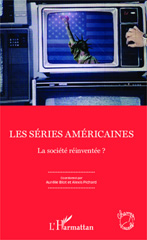 E-book, Les séries américaines : la société réinventée?, L'Harmattan