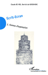 E-book, Écrit-écran, vol. 3: Formes d'expression, De Vos, Claude, L'Harmattan