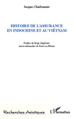 eBook, Histoire de l'assurance en Indochine et au Viêtnam, Charbonnier, Jacques, L'Harmattan