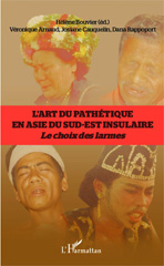 E-book, L'art du pathétique en Asie du Sud-Est insulaire : le choix des larmes, L'Harmattan
