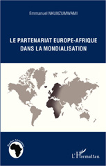 eBook, Le partenariat Europe-Afrique dans la mondialisation, Nkunzumwami, Emmanuel, L'Harmattan