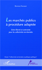 eBook, Les marchés publics à procédure adaptée : entre liberté et contrainte pour les collectivités territoriales, Ravignot, Béatrice, L'Harmattan