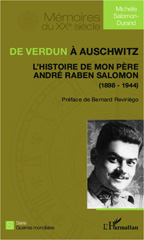 E-book, De Verdun à Auschwitz : l'histoire de mon père André Raben Salomon, 1898-1944, Salomon-Durand, Michelle, L'Harmattan
