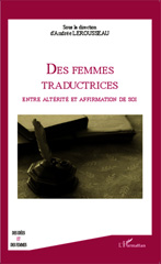 E-book, Des femmes traductrices : entre altérité et affirmation de soi, L'Harmattan