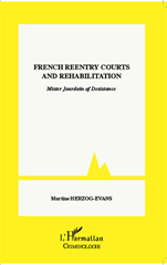 E-book, French reentry courts and rehabilitation : mister jourdain of desistance, L'Harmattan