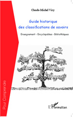 E-book, Guide historique des classifications de savoirs : enseignement, encyclopédies, bibliothèque, L'Harmattan