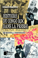 eBook, Histoire du Congo RDC dans la presse : des origines à l'indépendance, Ekambo Duasenge, Jean-Chrétien, L'Harmattan