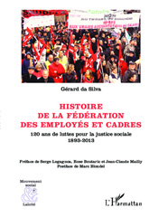 E-book, Histoire de la Fédération des employés et cadres : 120 ans de luttes pour la justice sociale, 1893-2013, L'Harmattan