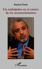 E-book, Un embajador en el centro de los acontecimientos, Farah, Rachad, L'Harmattan
