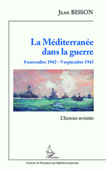 E-book, La Méditerranée dans la guerre : 8 novembre 1942-9 septembre 1943 : l'histoire revisitée, L'Harmattan