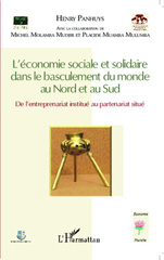 E-book, L'économie sociale et solidaire dans le basculement du monde au Nord et au Sud : de l'entreprenariat institué au partenariat situé, L'Harmattan