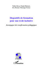 E-book, Dispositifs de formation pour une école inclusive : Accompagner des transformations pédagogiques, Editions L'Harmattan