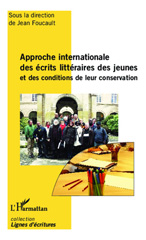E-book, Approche internationale des écrits littéraires des jeunes et des conditions de leur conservation, Editions L'Harmattan