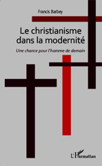 E-book, CHRISTIANISME DANS LA MODERNITE, Editions L'Harmattan