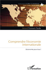 E-book, Comprendre l'économie internationale : L'économie pour tous, Editions L'Harmattan