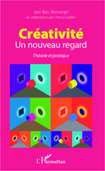 E-book, Créativité- Un nouveau regard : Théorie et pratique, Editions L'Harmattan