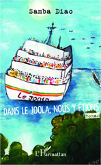 E-book, Dans le Joola, nous y étions : Roman, Editions L'Harmattan