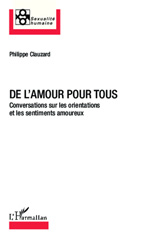 E-book, De l'amour pour tous : Conversations sur les orientations et les sentiments amoureux, Editions L'Harmattan