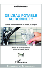 E-book, De l'eau potable au robinet ? : Santé, environnement et action publique, Editions L'Harmattan