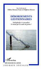 E-book, Débordements gestionnaires : Individualiser et normaliser le travail par les outils de gestion ?, Editions L'Harmattan