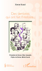 E-book, Des dentistes qui ont fait l'Histoire..., Editions L'Harmattan