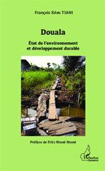E-book, Douala Etat de l'environnement et développement durable, Editions L'Harmattan