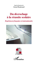 E-book, Du décrochage à la réussite scolaire : Expériences française et internationales, Editions L'Harmattan