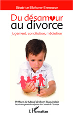 E-book, Du désamour au divorce : Jugement, conciliation, médiation, Editions L'Harmattan