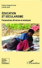 E-book, Éducation et sécularisme : Perspectives africaines et asiatiques, Volnà, Ludmila, Editions L'Harmattan