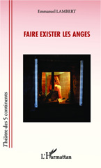 E-book, Faire exister les anges, Editions L'Harmattan