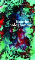 E-book, Bourbon hologramme : Poésie - Théâtre, Editions L'Harmattan