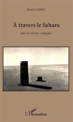 eBook, A travers le Sahara : Avec la soif pour compagne, Editions L'Harmattan