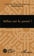 E-book, Hélas sur le passé !, Editions L'Harmattan