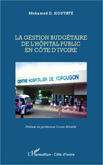 E-book, La gestion budgétaire de l'hôpital public en Côte d'Ivoire, Editions L'Harmattan