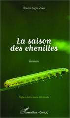 E-book, La saison des chenilles : Roman, L'Harmattan RD Congo