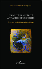 E-book, Identité et altérité à travers deux contes : Voyage initiatique et poétique, Editions L'Harmattan