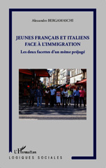 eBook, Jeunes français et italiens face à la l'immigration : Les deux facettes d'un même préjugé, Bergamaschi, Alessandro, Editions L'Harmattan