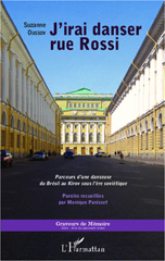 E-book, J'irai danser rue Rossi : Parcours d'une danseuse du Brésil au Kirov sous l'ère soviétique, Editions L'Harmattan