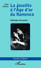E-book, Joselito à l'Âge d'or du flamenco : Ethnologie d'une passion, Editions L'Harmattan