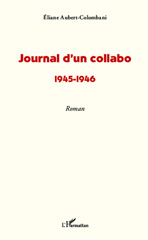E-book, Journal d'un collabo : 1945-1946 - Roman, Editions L'Harmattan